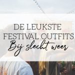 festival outfit slecht weer