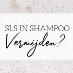 sls in shampoo vermijden?