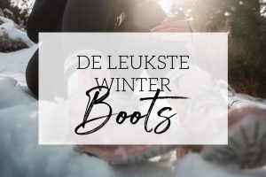 de leukste winter boots voor dames
